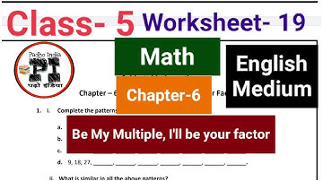 EDMC Class 5 Worksheet 19 Math Chapter 6 Be my multiple I