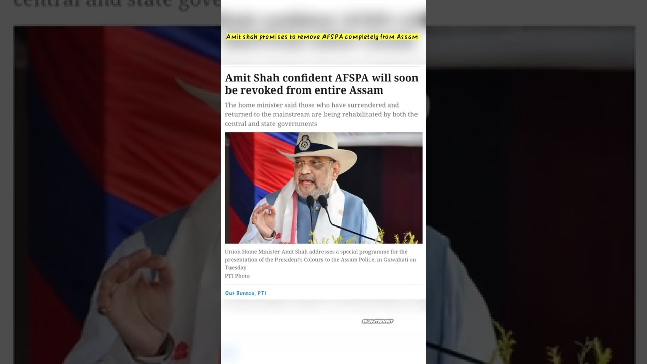 Amit shah promises to remove AFSPA completely from Assam...😱😱