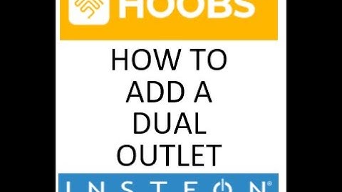 How To Add An Insteon Dual Outlet To Hoobs