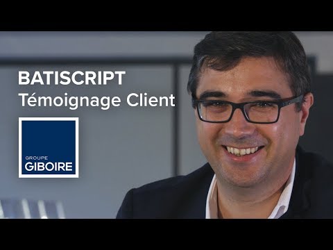 BatiScript réinvente le suivi de chantier chez Giboire | Témoignage client