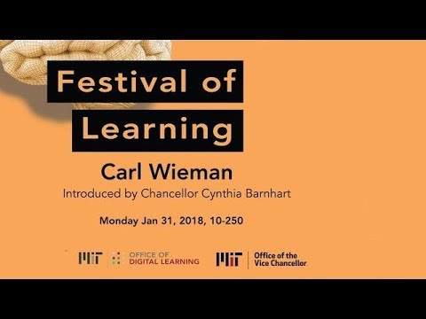 MIT: ODL Festival of Learning 2018 Carl Wieman