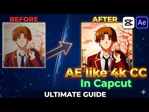 Ae like 4K CC In Capcut tutorial Ultimate guide 💀#capcuttutorial #anime 