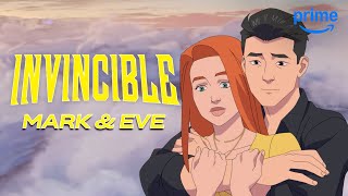 Mark And Eves Season 3 Relationship Invincible Prime Video