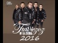 Traviezoz de la zierra puras pal viejon 2016