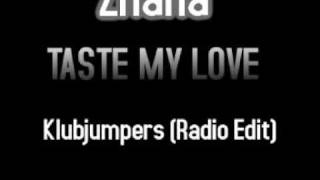 Zhana - Taste My Love (Klubjumpers Radio Edit)
