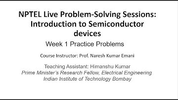 Week 1 Introduction to semiconductor devices (noc23_ee82)