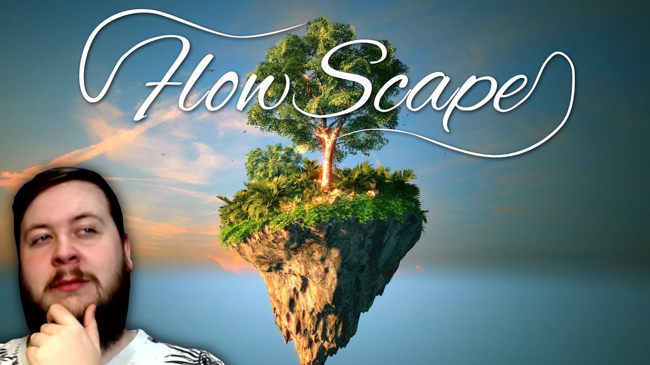 Build Beautiful Worlds! - FlowScape