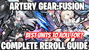 Artery Gear:Fusion Reroll Guide - Artery Gear