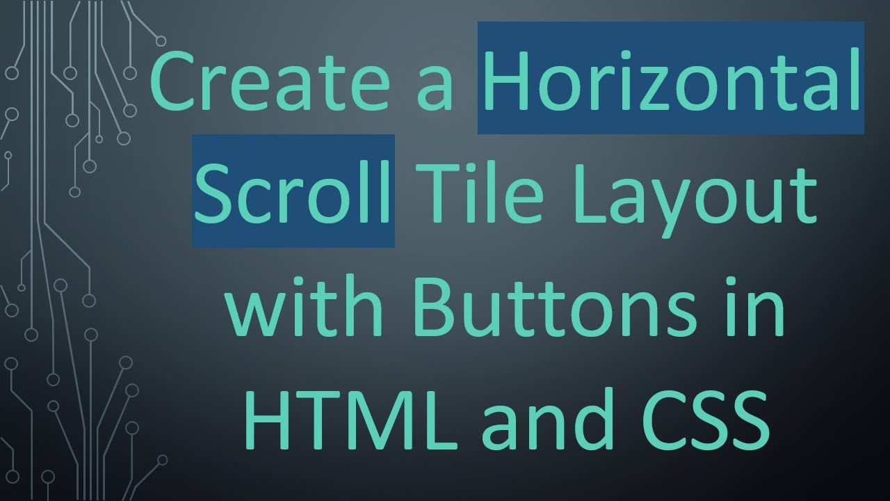 Create a Horizontal Scroll Tile Layout with Buttons in HTML and CSS ...