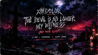 XiiiDolor - The Devil Is No Longer My Witness(Remix Ft. Lil Peep, Xxxtentacion & Slutty Sonny)Mashup