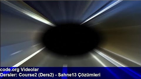 Code.org Ders2 (Course2) Sahne 13 Çözümleri