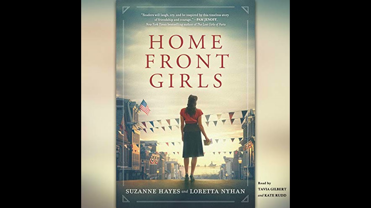 Home Front Girls by Loretta Nyhan | Full Audiobook