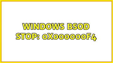 Windows BSOD Stop: 0x000000F4 (2 Solutions!!)