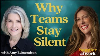 Amy Edmondson on Creating Teams That Actually Work