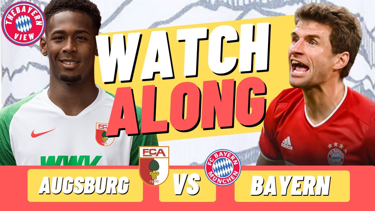 augsburg-vs-bayern-munich-live-stream-football-watch-along-youtube
