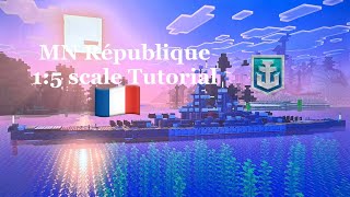 🛡️Minecraft MN République 1:5 scale Tutorial | French Tier 10 Battleship 