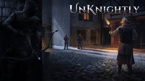 UNKNIGHTLY | VR Stealth Game | Trailer Video (Updated)