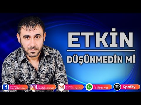 ETKİN - DÜŞÜNMEDİN Mİ canlı video