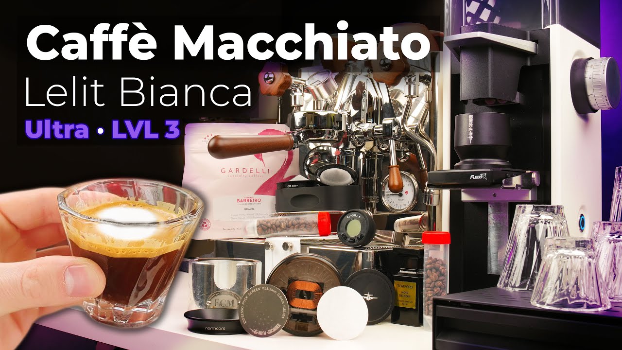 Caffè Macchiato · Lelit Bianca | Ditting 807 Lab Sweet · LVL 3