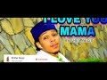 I LOVE YOU #MAMA | QASEEDA VERSION | BROTHER NASSIR QASEEDAH | 2012 HITS