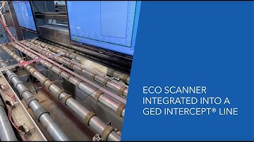 ECO Scanner integration into a GED Intercept® Line