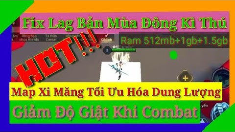 FixLag Liên Quân Phiên Bản Mùa Đông Kì Thú | Map Xi Măng Liên Quân.