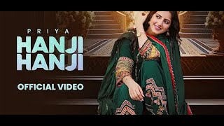 Hanji Hanji song - Priya (Official)  | Latest New Punjabi Song 2024 | Trending punjabi song