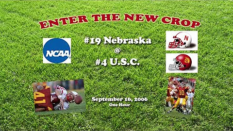 2006 Nebraska @ USC One Hour