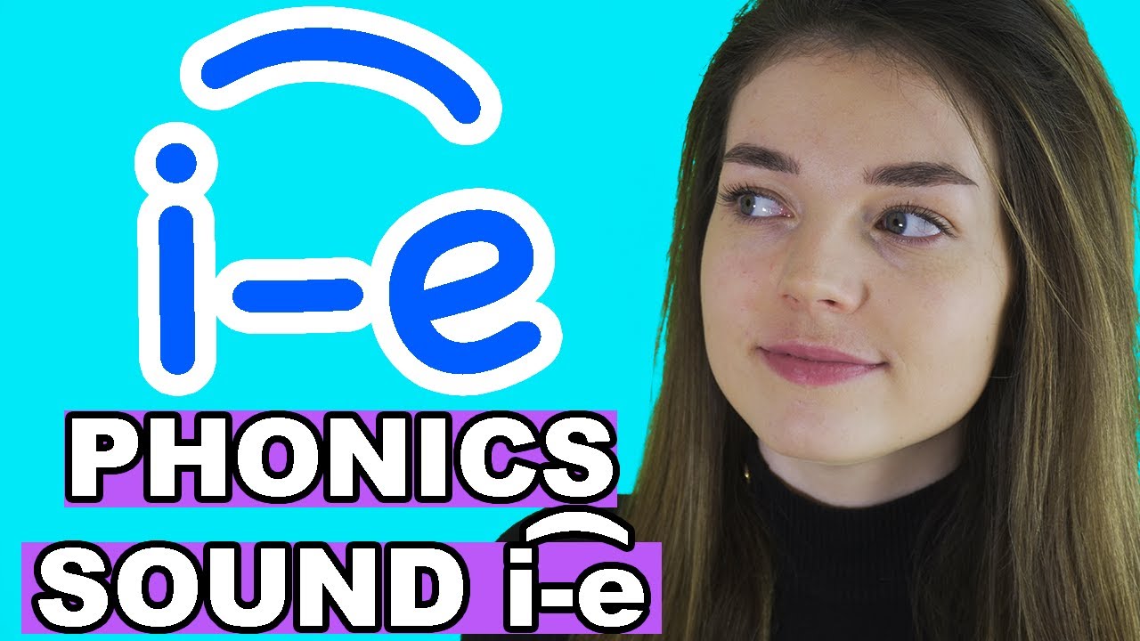 Phonics ie Sound/Words (Split Digraph) YouTube Phonics ie Sound/Words (Split Digraph) YouTube