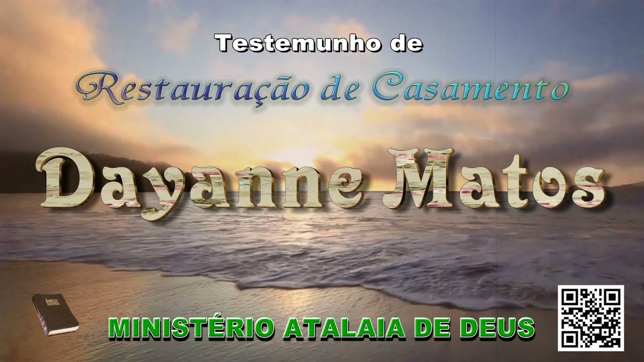 Testemunho de Restauração de Casamento de Dayanne Matos das Chagas