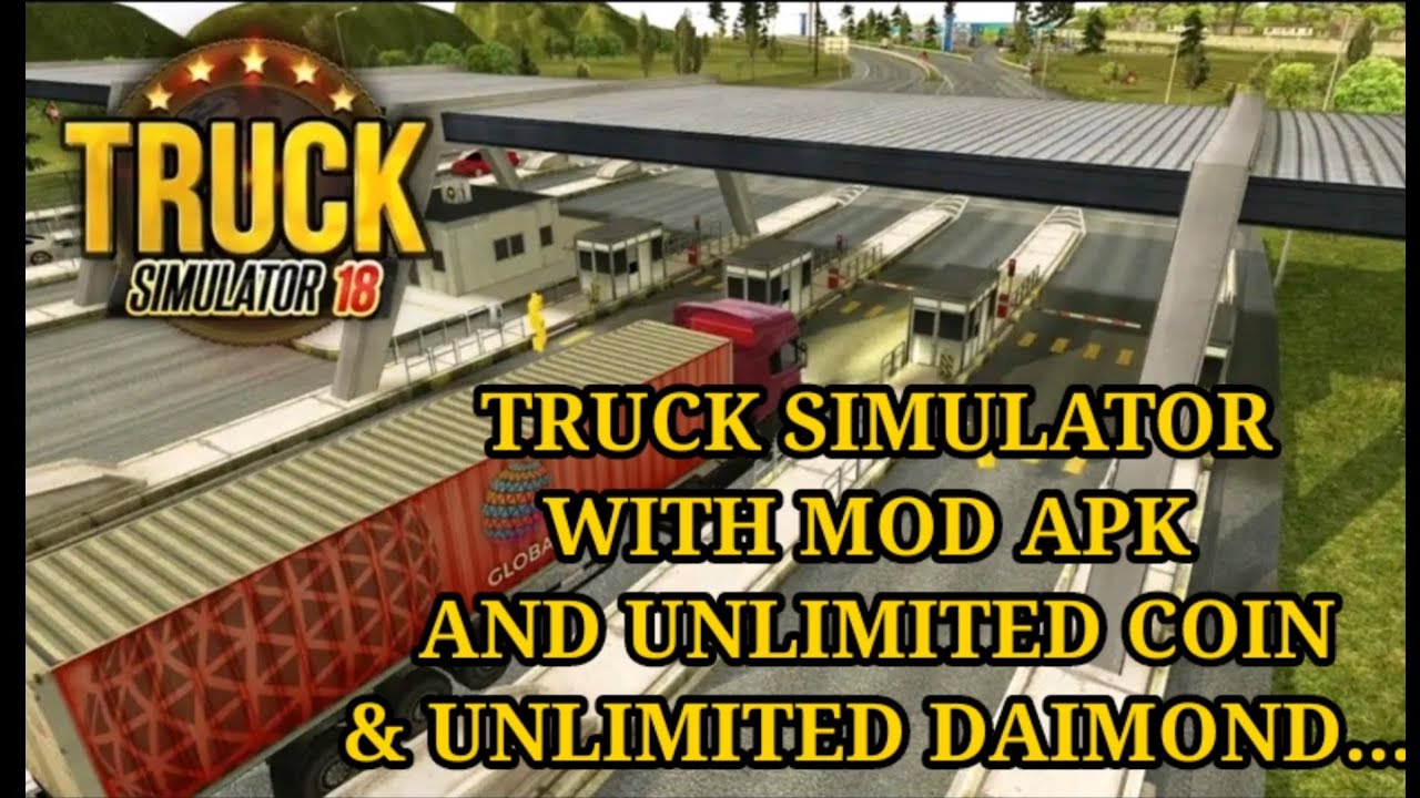 Truck Simulator 2018 mod apk with latest version..[2020] - YouTube