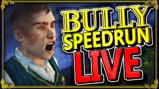 BULLY SPEEDRUN! - "ANTI-WEED MAKES SWEG A DULL BOY" (2h 41m 57s)