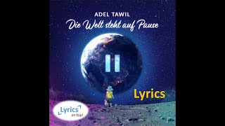 Adel Tawil - Die Welt steht auf Pause (Lyrics) | Lyrics on top!