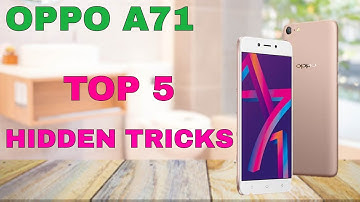 oppo A71 Top 5 Hidden features / Trick &Tips Hindi