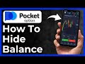 How To Hide Balance On Pocket Option Mobile App