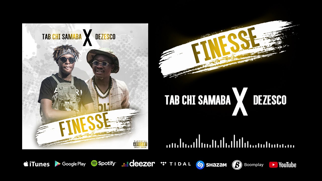 Tab Chi Samaba - Finesse feat Dezesco ( Son Officiel 2021)