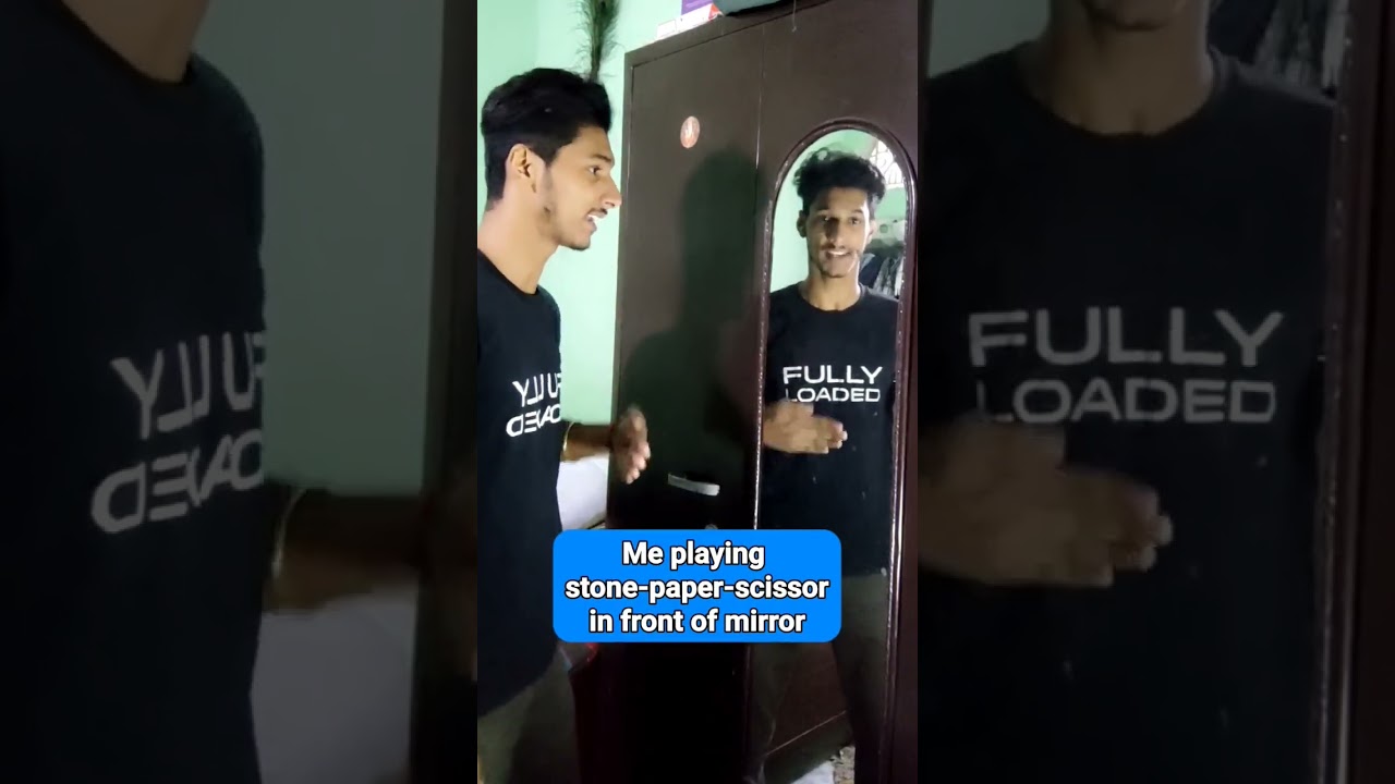 When I play stone paper scissor in front of mirror