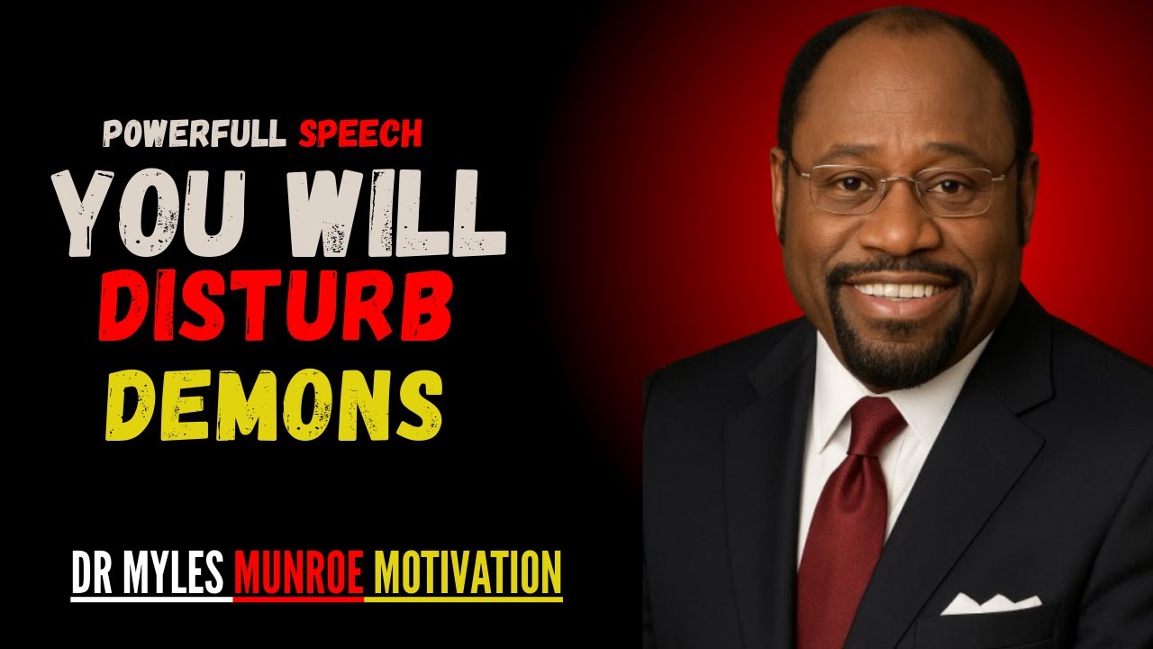 God's Chosen Ones: You Will Irritate Demons In People - 5 Ways They Reac.| Myles Munroe 