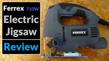 Ferrex 710W Electric Jigsaw Model: PSJ610F from Aldi (Tool Review)
