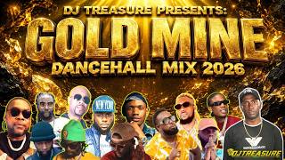 GOLD MINE DANCEHALL MIX 2026 | Skippa, Masicka, Vybz Kartel & More | DJ Treasure