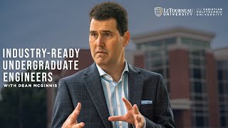 Industry-Ready Undergraduate Engineers with Dean McGinnis