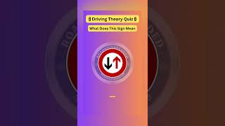 Road Sign for driving Test || Road Rules IlTraffic Rules || Theory Test || Quiz  #rulesoftheroad