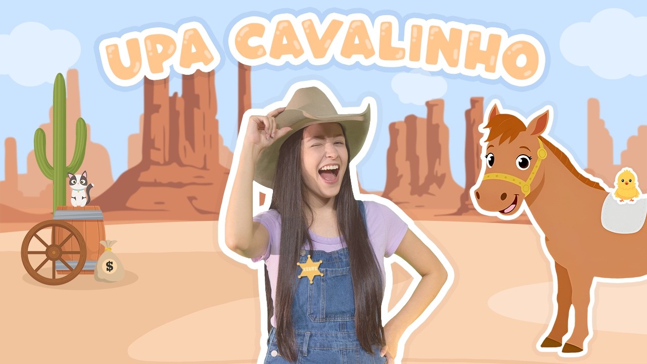 Upa Cavalinho! - Música Infantil