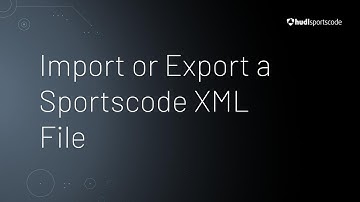 Import or Export a Sportscode XML • Hudl Sportscode