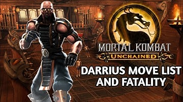 Mortal Kombat Unchained Darrius Move List And Fatality || PPSSPP Emulator Android ||