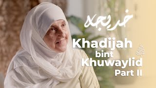 Khadijah bint Khuwaylid(ra) | Part 2| Builders of a Nation Ep. 2| Dr Haifaa Younis| Jannah Institute