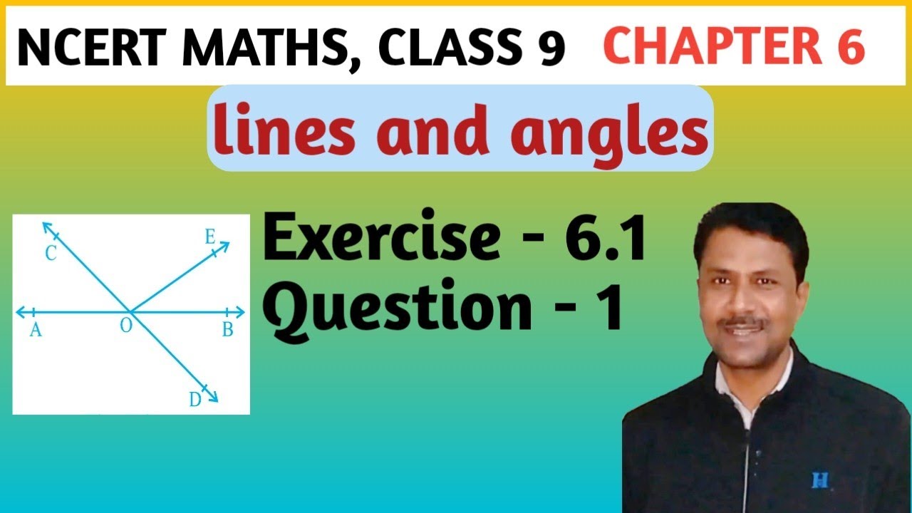 class 9 math I chapter 6 I lines and angles I Exercise 6.1 I Question 1 ...