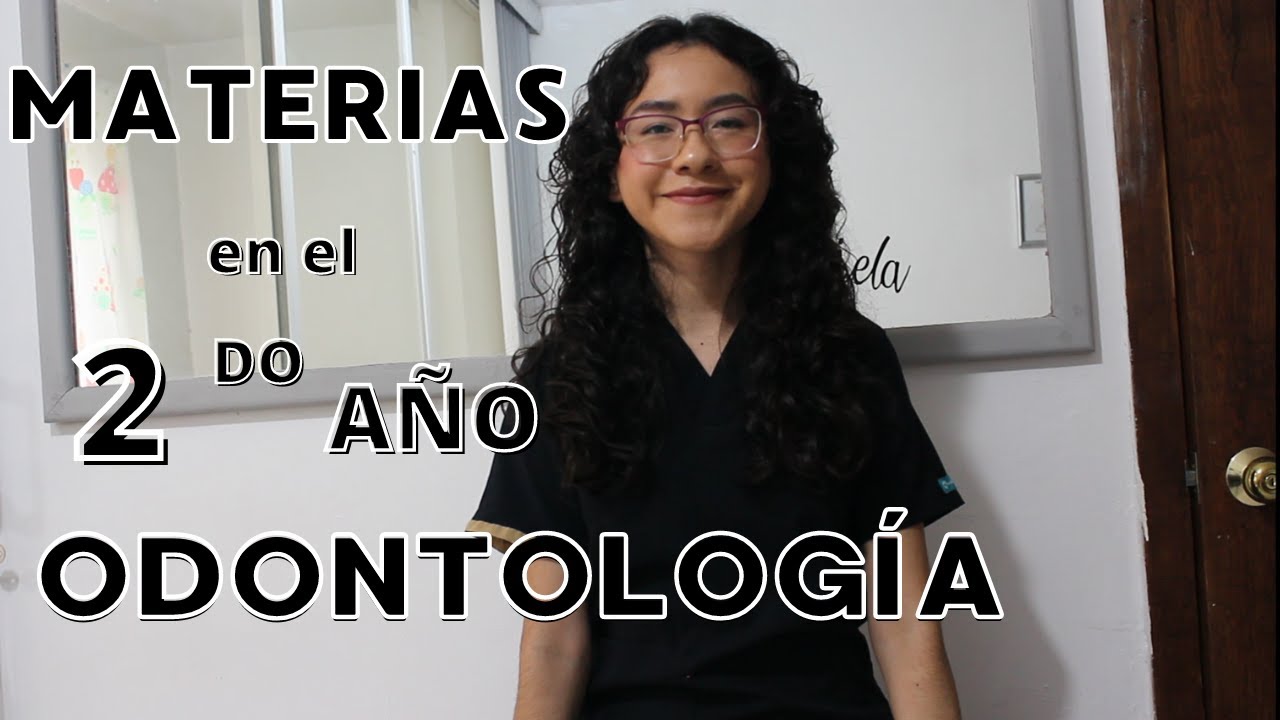 Materias en el segundo año de odontología