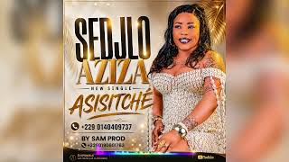 SEDJLO AZIZA New single ASISITCHÉ 