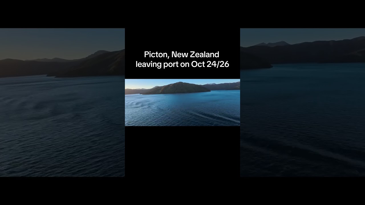 Leaving Picton, New Zealand on October 24, 2026 while on board the Celebrity Solstice